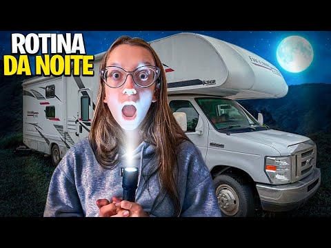 ACAMPANDO COM NOSSO MOTORHOME - ROTINA DA NOITE