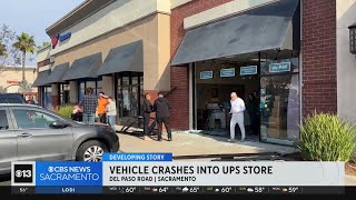 Vehicle crashes into Sacramento UPS store