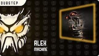 Alex - Machine [Free Download]