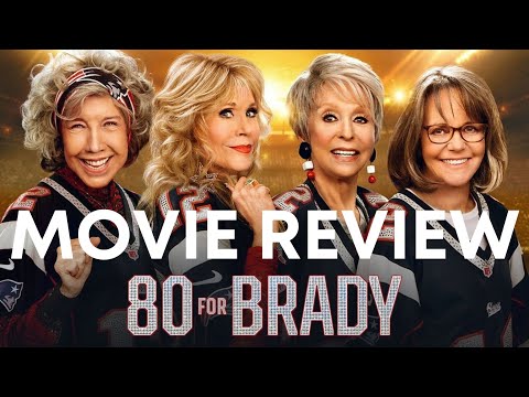 80 For Brady Movie Review | We Need More Movies Like This