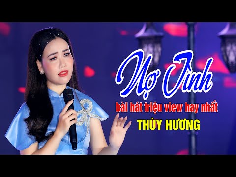NỢ TÌNH - THÙY HƯƠNG | HÁT RONG ĐƯỜNG PHỐ, NHẠC SỐNG THÔN QUÊ, LK TRỮ TÌNH ĐÊM KHUYA NGHE TAN NÁT.