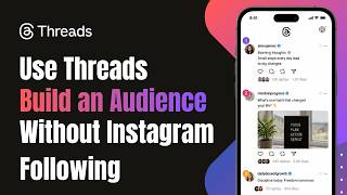 How to Use Threads to Build an Audience Without Instagram Following !