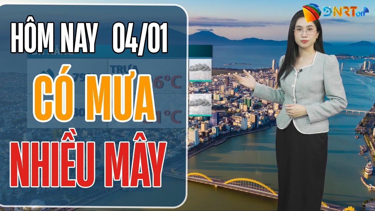Dự báo thời tiết ngày mới 04/01 | Đà Nẵng có mưa, cao nhất 26 độ C