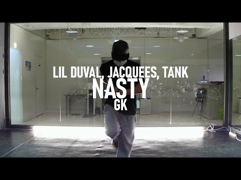 Lil Duval, Jacquees, Tank - Nasty _Choreography by GK