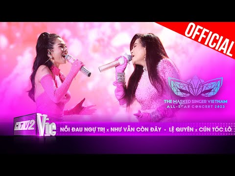 Live Concert: Mashup đẳng cấp Lệ Quyên x Ngọc Anh | The Masked Singer Vietnam All-star Concert