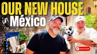 OUR NEW HOUSE in MEXICO - 🏚🇲🇽 Tour our home with us! Hacienda style home in Ajijic, Mexico.