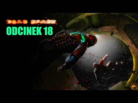Zagrajmy w Dead Space (odc. 18) ''W próżnię''