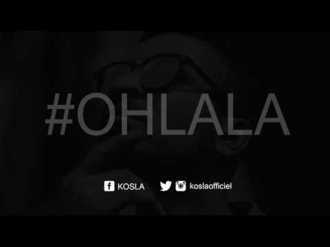 Kosla - #ohlala - Ft Dj Mc Mac (audio)