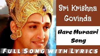 Download lagu Sri Krishna Govinda Hare Murari full song with lyrics mp3 Download lagu Sri Krishna Govinda Hare Murari full song with lyrics mp3