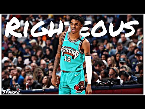 Ja Morant Mix “Righteous” ft. Juice Wrld (MOTIVATIONAL)
