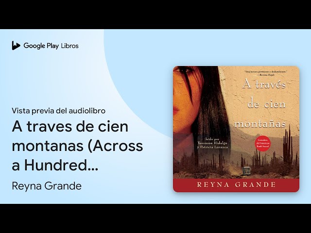 Vídeo relacionado con A traves de cien montanas (Across a Hundred Mountains): Novela