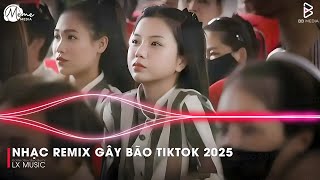 Download lagu Nhạc Remix Gây Bão TikTok 2025 - BXH Nhạc Trẻ Remix Triệu View Hay Nhất 2025 - Nonstop TikTok 2025 mp3