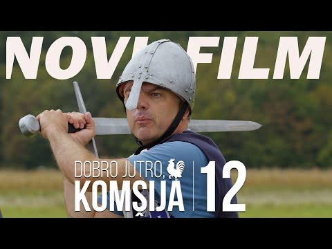 DOBRO JUTRO, KOMŠIJA - FILM 12 || NAJAVA