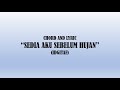 Chord and Lyric SEDIA AKU SEBELUM HUJAN (IDGITAF)