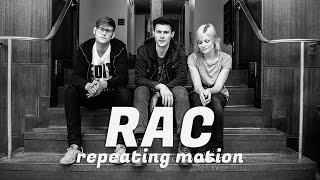 RAC &quot;Repeating Motion&quot; (feat. Karl Kling) / Out Of Town Films