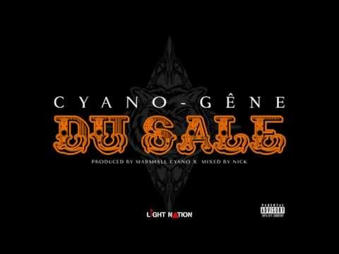 CYANO GENE - Du Sale  Street Hit  2013