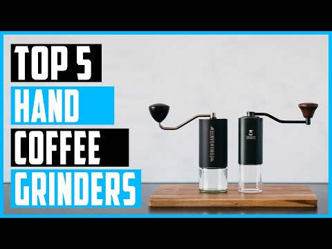 Best Hand Coffee Grinders 2023 | Top 5 Hand Coffee Grinder Review