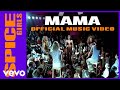 Spice Girls - Mama