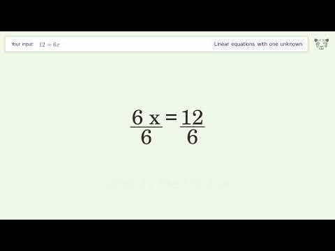 Linear equation with one unknown: Solve 12=6x step-by-step solution