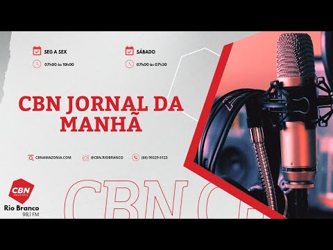 CBN Rio Branco | Jornal da Manhã - 28/11/2025