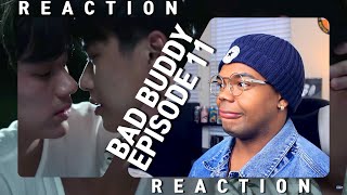 BAD BUDDY แค่เพื่อนครับเพื่อน EPISODE 11 REACTION | Sweet Moments Turned Sour Memories