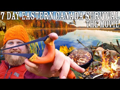 7 Day Canada Wilderness Living Survival Challenge "The Movie"