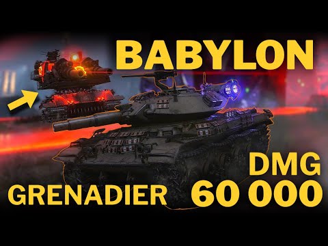 BABYLON: Forbidden Zone - 60 000 Dmg - Grenadier - WOT 2.0 - Mirny13