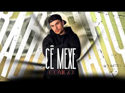 MC Duh - Cê Mexe Comigo