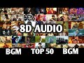 Top 50 Famous BGM 8D AUDIO South Movie BGM Hollywood BGM Use Headphones