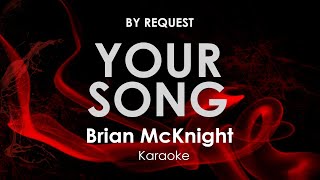 Your Song | Brian McKnight karaoke