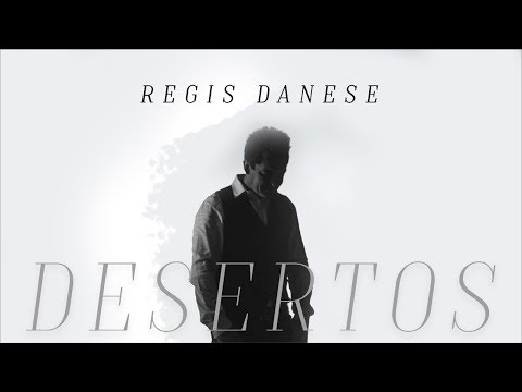 Regis Danese    DESERTOS  (Vídeoclpe Oficial)