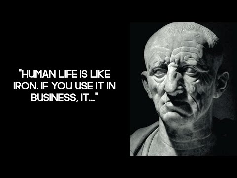 10 quotes from the politician of ancient Rome  Mark Porcius Cato the Elder