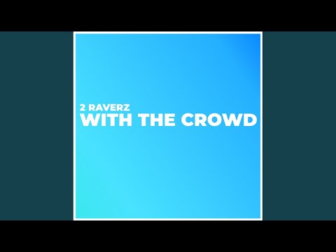 With The Crowd (Deamon Remix)