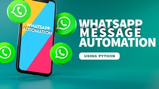 Whats app AUTOMATION Using PYTHON Programming| How to Sending Whats app messages Using Python |