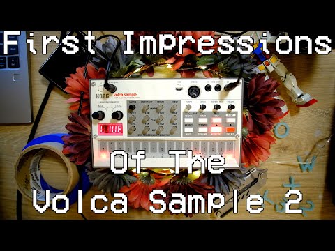 First Impressions Of The Korg Volca Sample 2