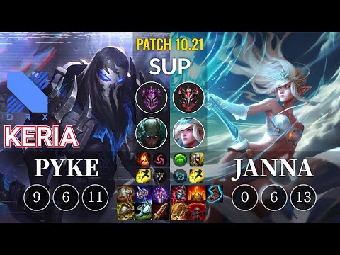 DRX Keria Pyke vs Janna Sup - KR Patch 10.21