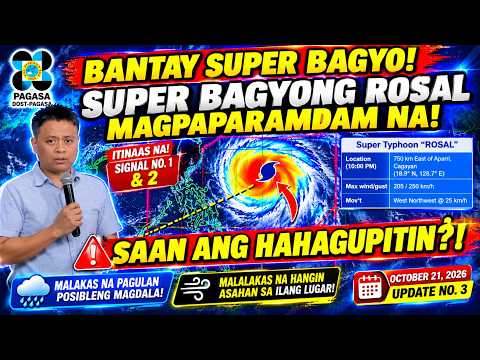 🚨 BAGYONG ROSAL: SIGNAL NO. 1 & 2 ITINAAS NA! SAAN ANG HAHAGUPITIN? | OCT. 21 UPDATE #3