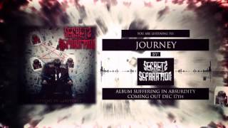 Secrets of Separation - JOURNEY