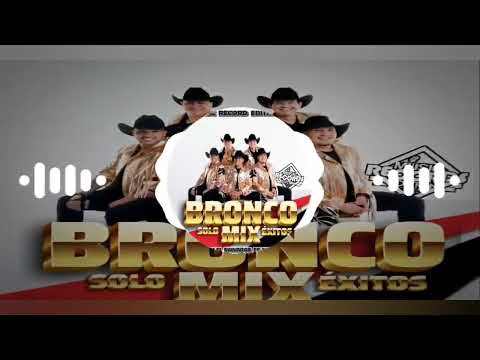 Bronco Mix Solo Éxitos 2024 ✓Lemax Dj FT Wilber Dj (Music Record Editions)