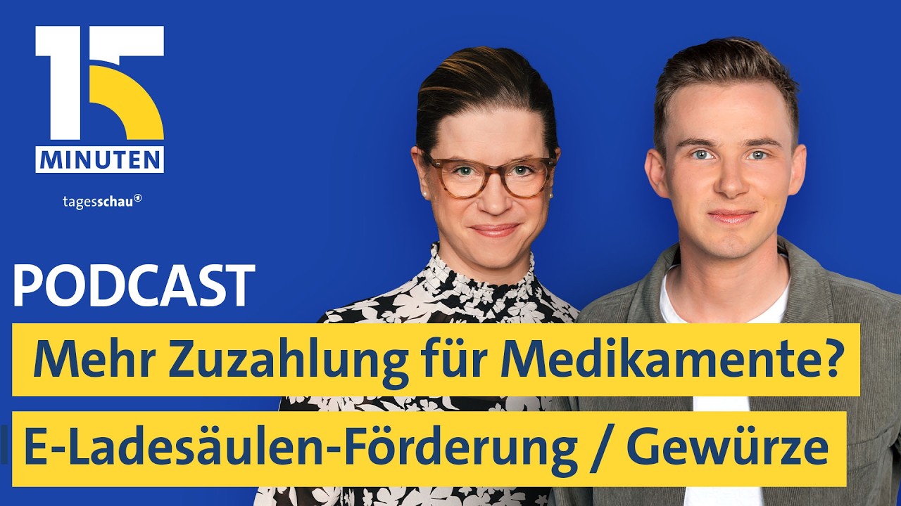 Mehr Zuzahlung für Medikamente? / Neue Förderung für E-Ladesäulen / Gewürzmischungen | "15 Minuten"