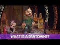 What is a Pantomime?