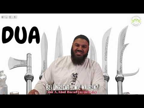 Ahmad Abul Baraa - BEI UNRECHT - WIE WEHREN ?