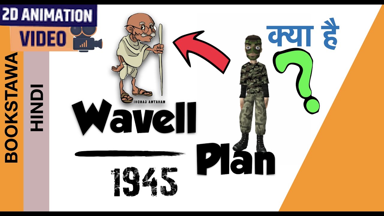 Wavell Plan 1945 - YouTube Video Explanation