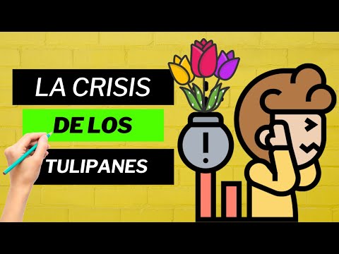 🟢 LA CRISIS DE LOS TULIPANES, UNA DE LAS MAYORES BURBUJAS ECONÓMICAS DE LA HISTORIA