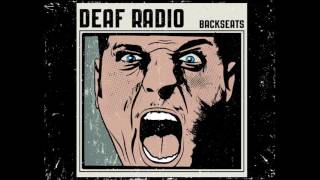 Deaf Radio - Backseats (Official Audio)