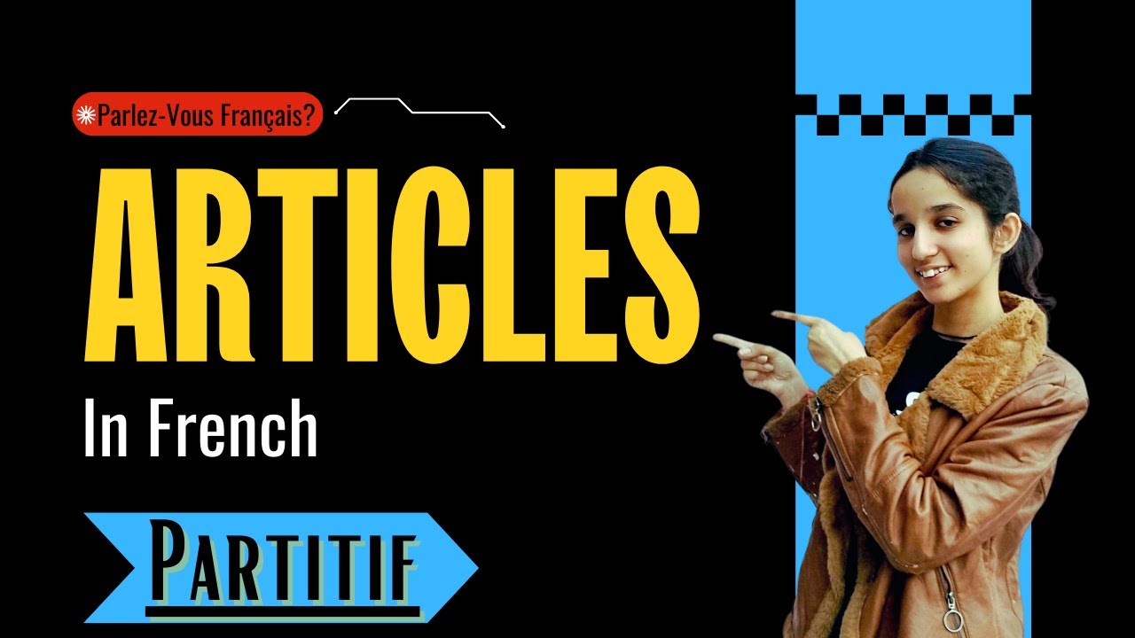 Conquer French ARTICLES with EASE in HINDI : ARTICLE PARTITIF!!!