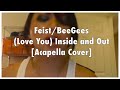 Feist/BeeGees - (Love You) Inside and Out cover ...