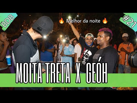 (🔥Melhor da Noite🔥) @MoitaTretaMC  X GEÓH | SEMI FINAL BATALHA DA BRASILANDIA #21