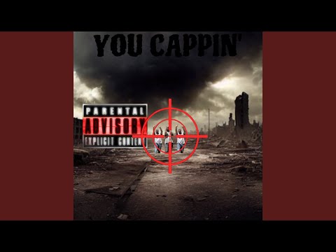Cappin’ Freestyle