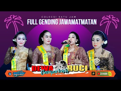 1 JAM FULL GENDING JAWA MATMATAN NYAMPLENG CAMPURSARI DEWA RUCI BOYOLALI // BPS AUDIO //ZUNANI TV
